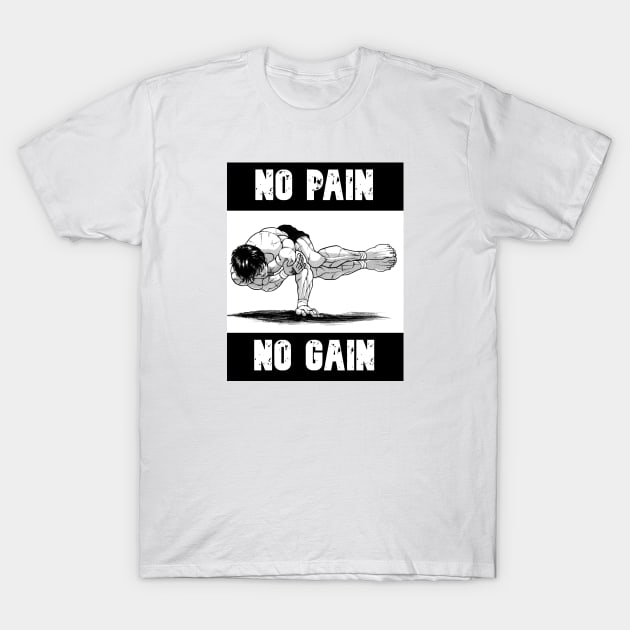 Baki Pose No Pain No Gain T-Shirt by Luma Designs